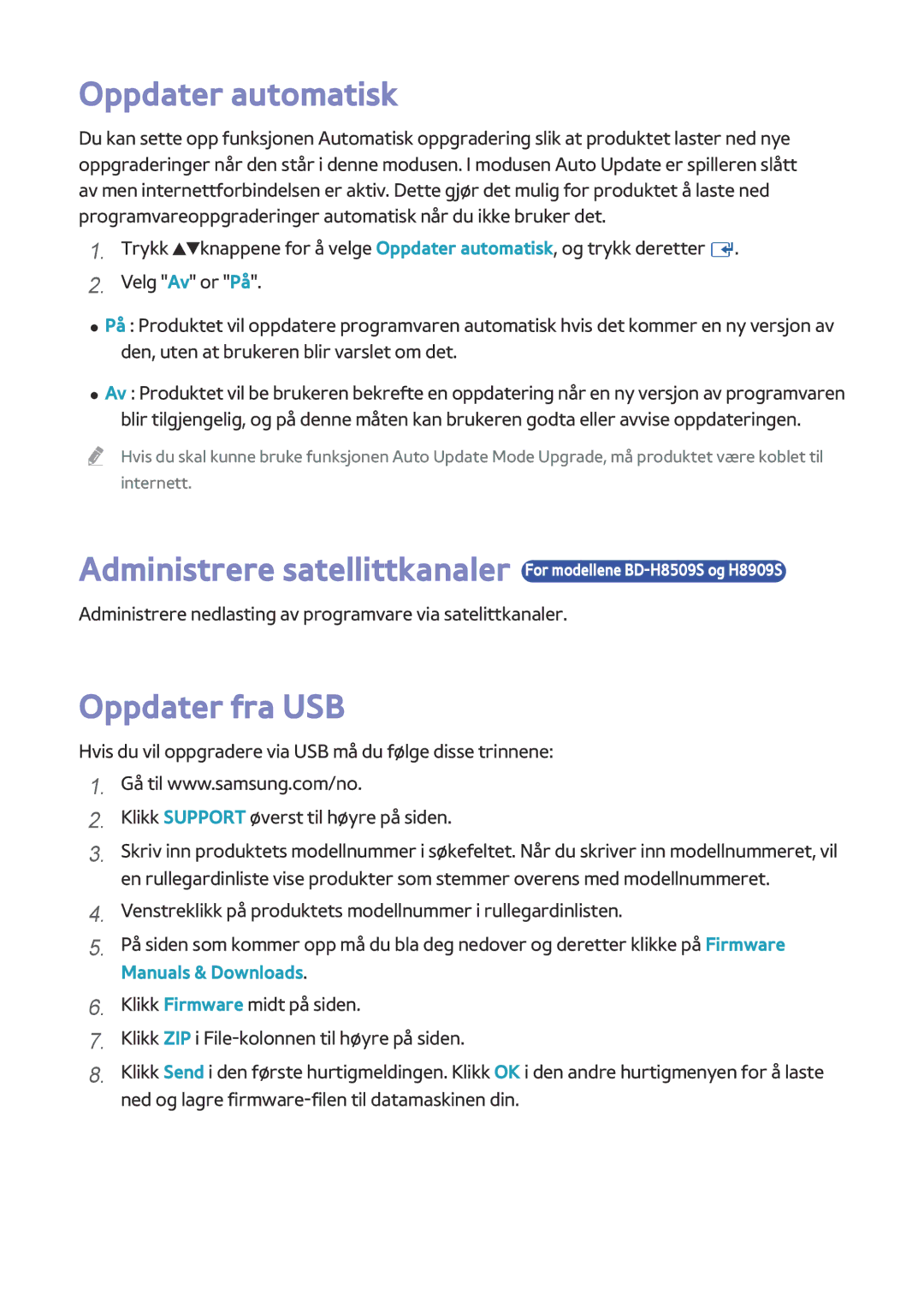 Samsung BD-H8500N/XE Oppdater automatisk , Oppdater fra USB, Administrere nedlasting av programvare via satelittkanaler 